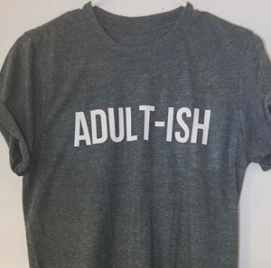 Short sleeved Adult-ish T-shirt