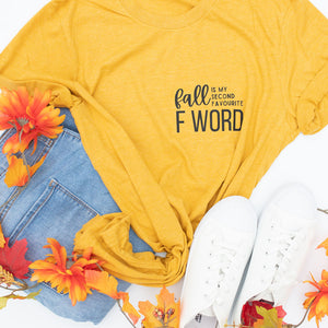 Fall is My Second Favourite F Word Adult T-Shirt
